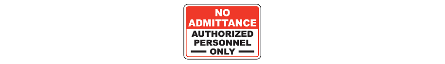Access and admittance signs